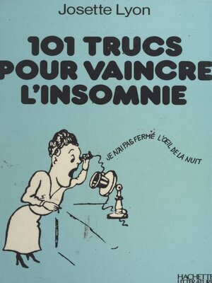 cover image of 101 trucs pour vaincre l'insomnie